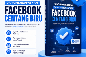 E-Books Panduan Lengkap Cara Mendapatkan Facebook Centang Biru
