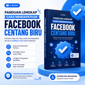 E-Books Panduan Lengkap Cara Mendapatkan Facebook Centang Biru